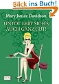 Untot lebt sich's auch ganz gut!