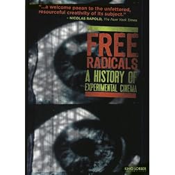 Free Radicals: A History of Experimental Cinema