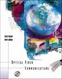 Optical Fiber Communications (McGraw-Hill International Editions: Electrical Engineering Series)