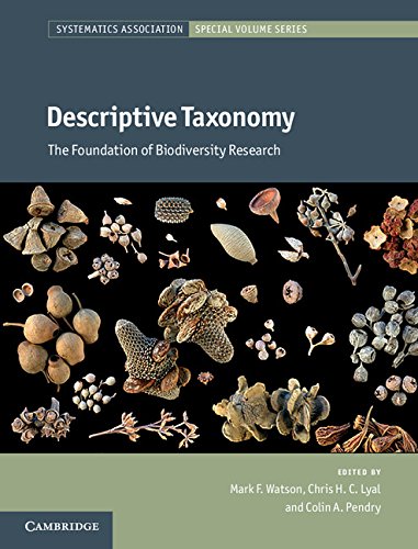 Descriptive Taxonomy: The Foundation of Biodiversity Research (Systematics Association Special Volume Series)