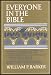 Everyone In The Bible - Biographical Information on Nearly 3,000 Persons with Complete Scripture References