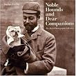 Noble Hounds and Dear Companions: The Royal Photograph Collection