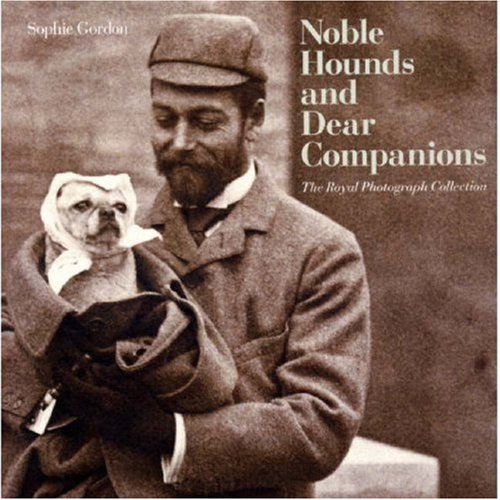 Noble Hounds and Dear Companions: The Royal Photograph Collection