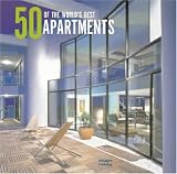 50 of the Worlds Best Apartments (Images)