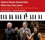 Philip Glass Piano Music - Ruhr Festival Piano