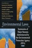 Environmental Laws: Summaries of Major Statutes Administered by the Environmental Protection Agency