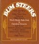 Bum Steers: How and Why to Make Your Own Delicious High Protein Mock Meats, Fake Fish and Dairyless Desserts, and Avoid Useless Calories, Cholesterol, Sodium nitr