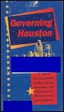 Governing Houston: A Video Documentary of the History, Structure, and Function of Houston City Government