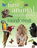 First Animal Encyclopedia Rainforests