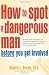 How to Spot a Dangerous Man Before You Get Involved