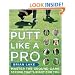 Putt Like a Pro