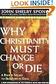 Why Christianity Must Change or Die