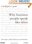 Why Business People Speak Like Idiots: A Bullfighter's Guide