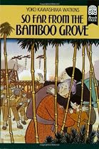 So Far From Bamboo Grove