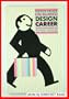 Design Career: Practical Knowledge for Beginning Illustrators and Graphic Designers