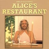 Alices Restaurant: The Massacree Revisited (30th Anniversary Edition)
