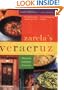 Zarela's Veracruz: Mexico's Simplest Cuisine