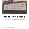 Smell the Coffee: A Wakeup Call for the Conservative Party
