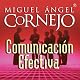 Comunicación Efectiva (Texto Completo) [Effective Communication ]