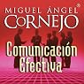 Comunicación Efectiva (Texto Completo) [Effective Communication ]