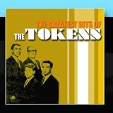 The Greatest Hits Of The Tokens