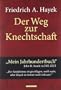Der Weg zur Knechtschaft
