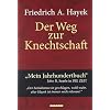 Der Weg zur Knechtschaft