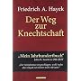 Der Weg zur Knechtschaft von Friedrich August von Hayek