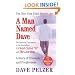 A Man Named Dave: A Story Of Triumph And Forgiveness (Turtleback School & Library Binding Edition)