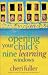 Opening Your Child's Nine Learning Windows
