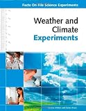 Weather and Climate Experiments (Facts on File Science Experiments)