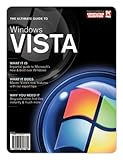 The ultimate guide to Windows Vista