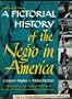 A Pictorial History of the Negro in America Third Revised Edition
