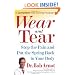 Wear and Tear: Stop the Pain and Put the Spring Back in Your Body