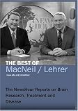 The NewsHour Reports on Brain Research, Treatment and Disease