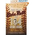 The Year Babe Ruth Hit 104 Home Runs: Recrowning Baseball's Greatest Slugger