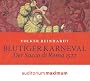 Blutiger Karneval, 1 Audio-CD: Der Sacco di Roma 1527
