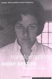 Transformations None Edition by Sexton, Anne [2001]