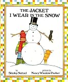 The Jacket I Wear in the Snow
