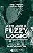 A First Course in Fuzzy Logic, Third Edition