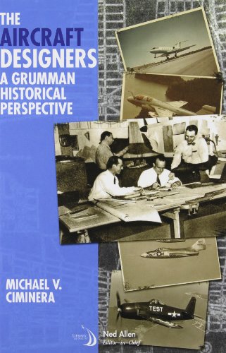 the aircraft designers a grumman historical perspective library of flight
