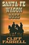 Santa Fe Wagon Boss (Thorndike Western I)