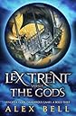 Lex Trent Versus the Gods