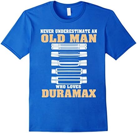Men's Never Underestimate an Old Man Who Loves Duramax 3XL Royal Blue