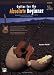 Guitar for the Absolute Beginner, Book 1 (Book and