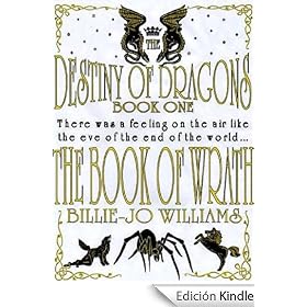 The Destiny of Dragons: The Book of Wrath
