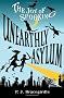 Unearthly Asylum (Joy of Spooking (Hardback))