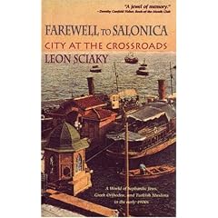Farewell to Salonica: City at the Crossroads