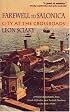 Farewell to Salonica: City at the Crossroads