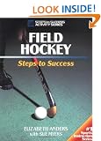Field Hockey: Steps to Success